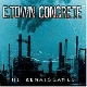 E. Town Concrete - The Renaissance