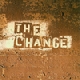 The Change - s/t