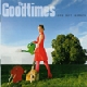 The Goodtimes - Long kept secrets