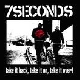 7 Seconds - Take It Back, Take It On, Take It Over