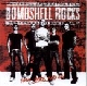 Bombshell Rocks - From Here And On