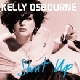 Kelly Osbourne - Shut Up / Changes